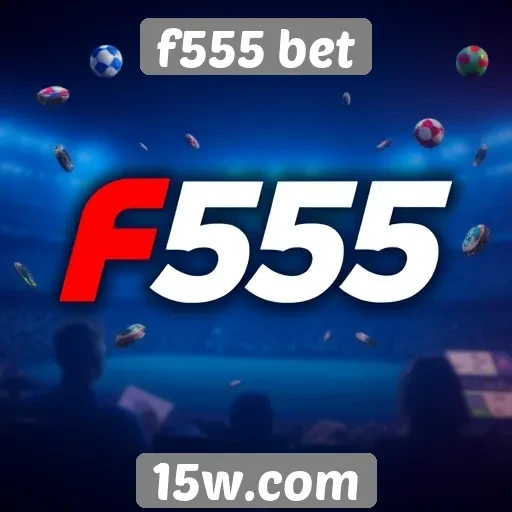 f555 bet análise de recursos e funcionalidades